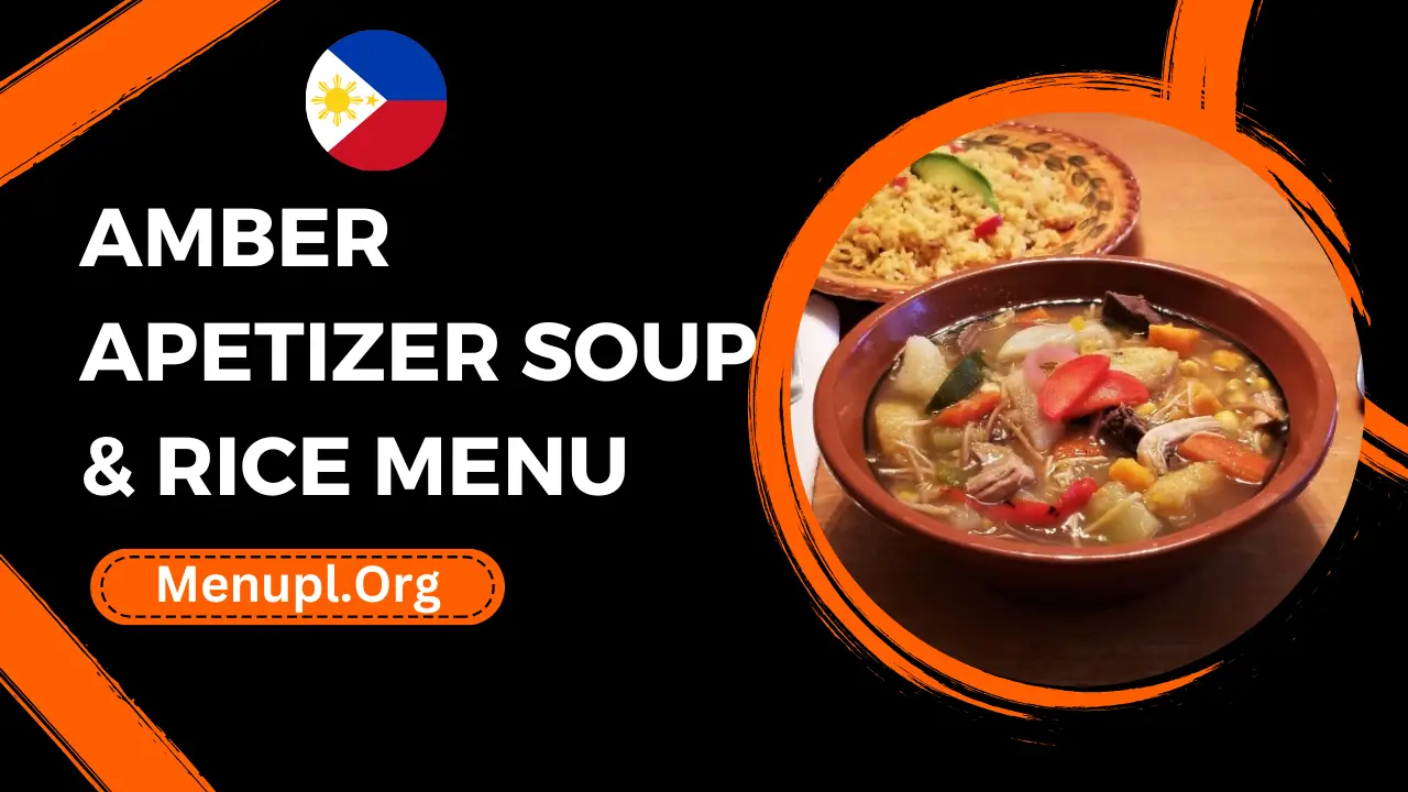 Amber Apetizer Soup & Rice Menu Philippines