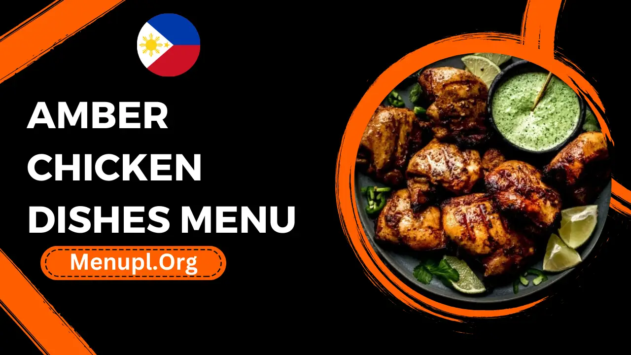 Amber Chicken Dishes Menu Philippines