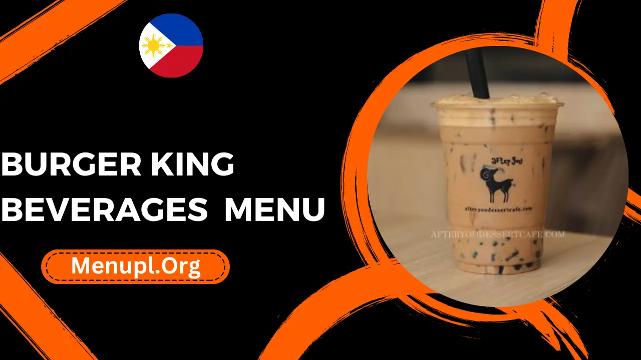 Burger King Beverages Menu Philippines
