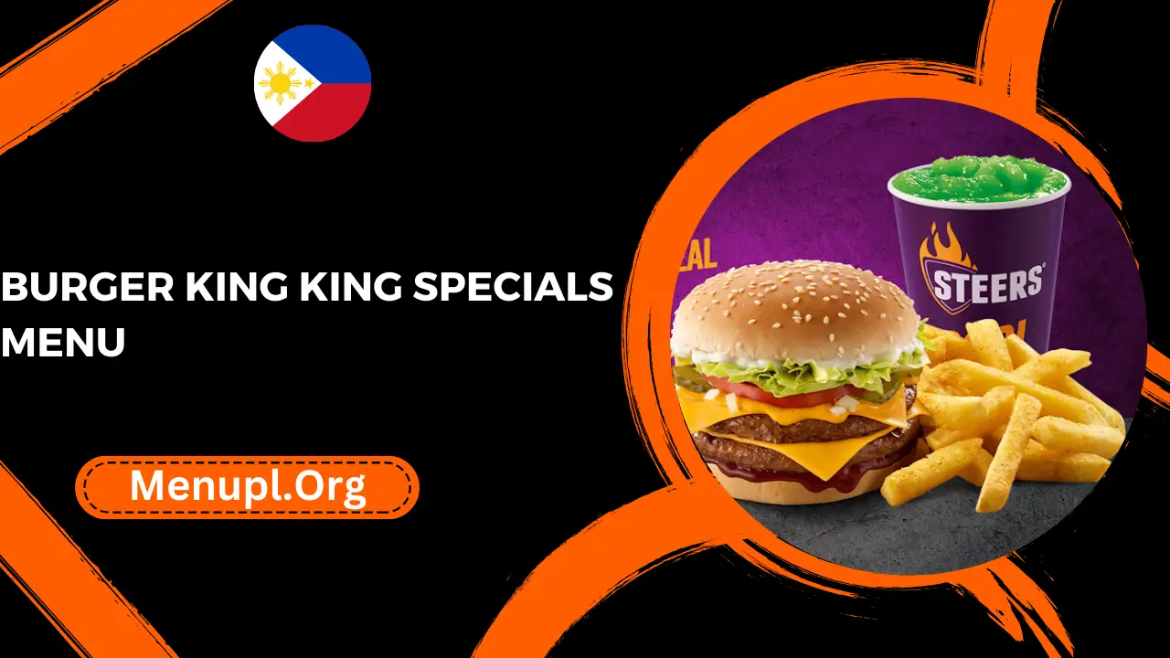 Burger King King Specials Menu Philippines