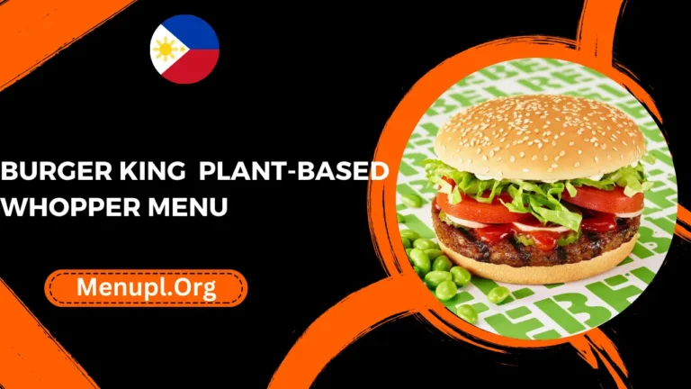 Burger King Plant-based Whopper Menu Philippines Prices 2024
