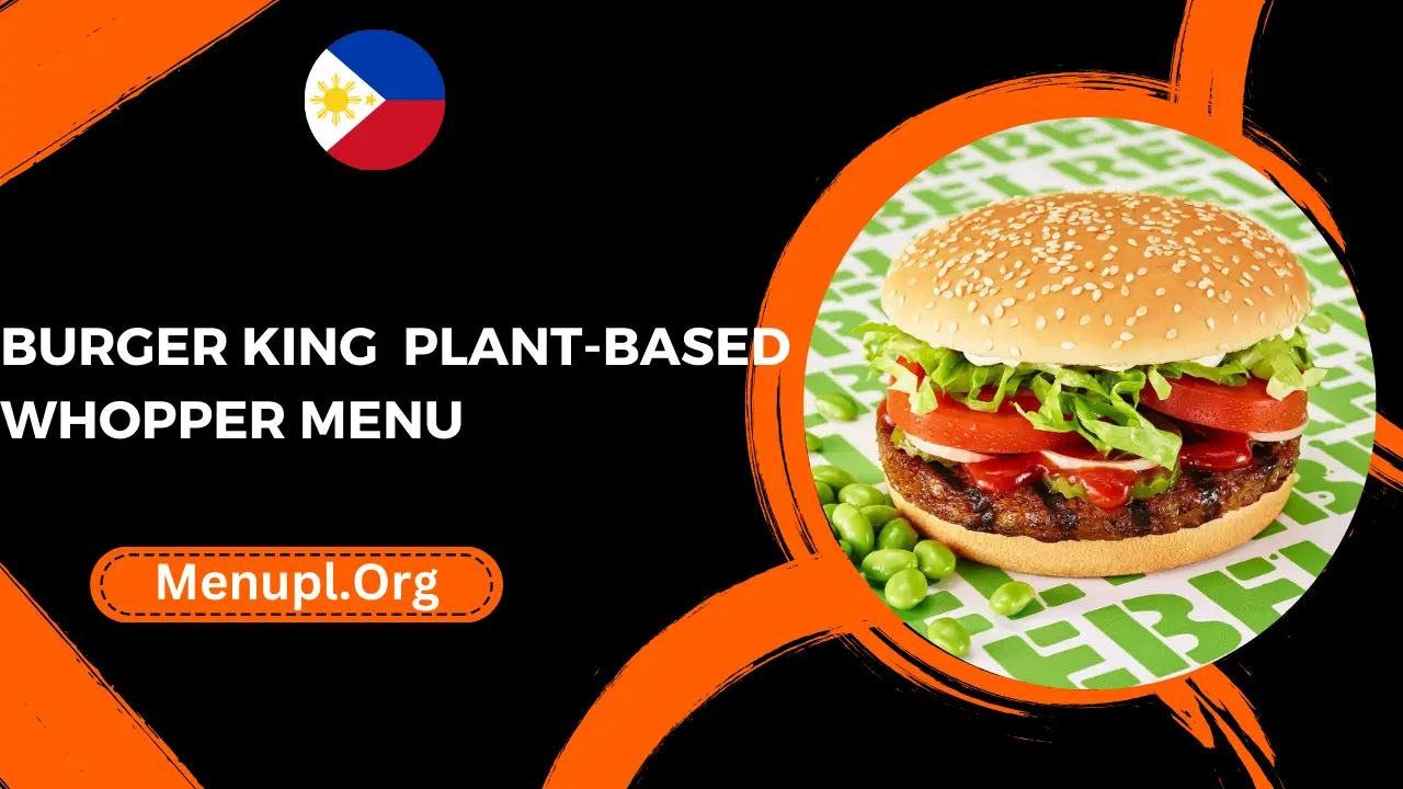 Burger King Plant-based Whopper Menu Philippines