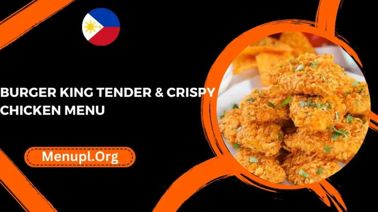 Burger King Tender & Crispy Chicken Menu Philippines Prices 2024
