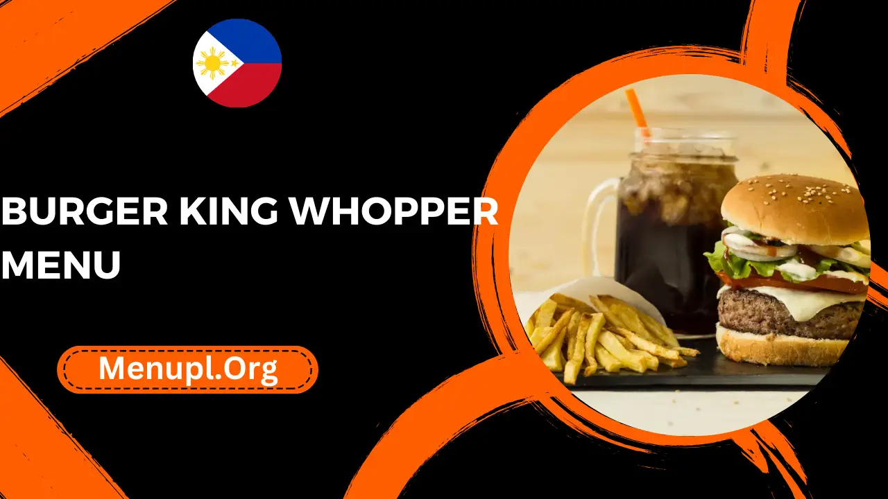 Burger King Whopper Menu Philippines