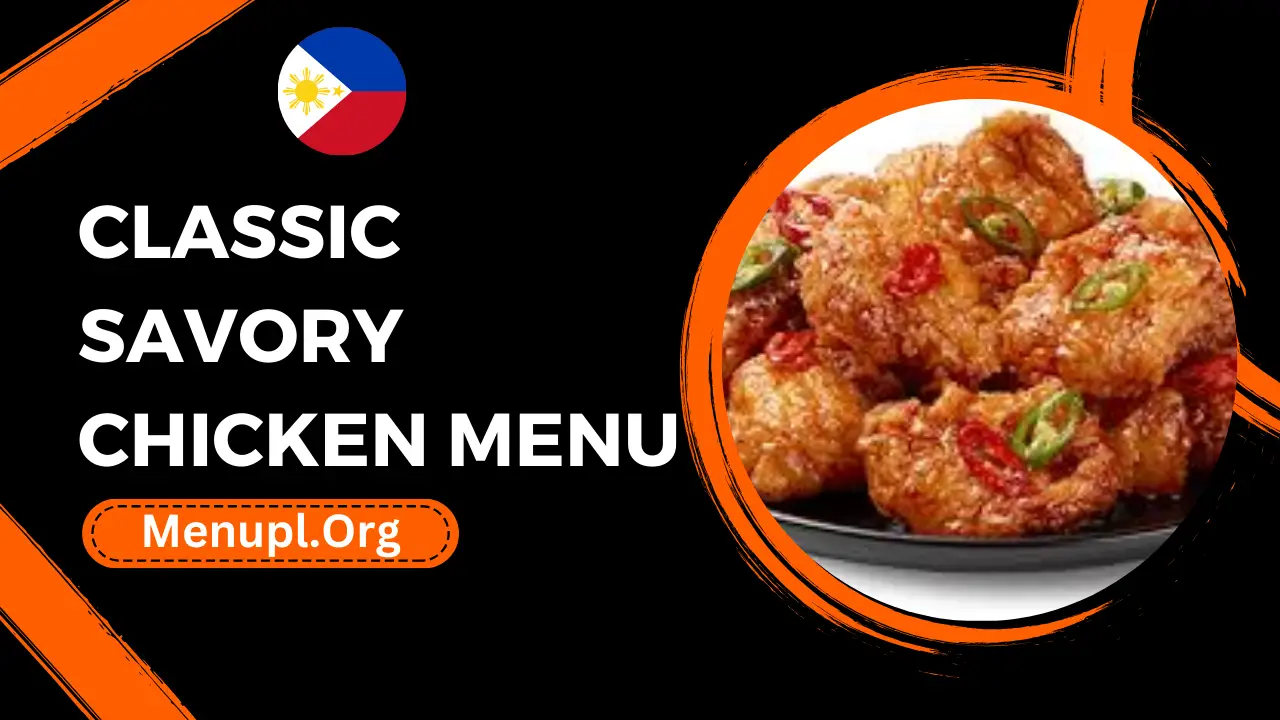 Classic Savory Chicken Menu Philippines