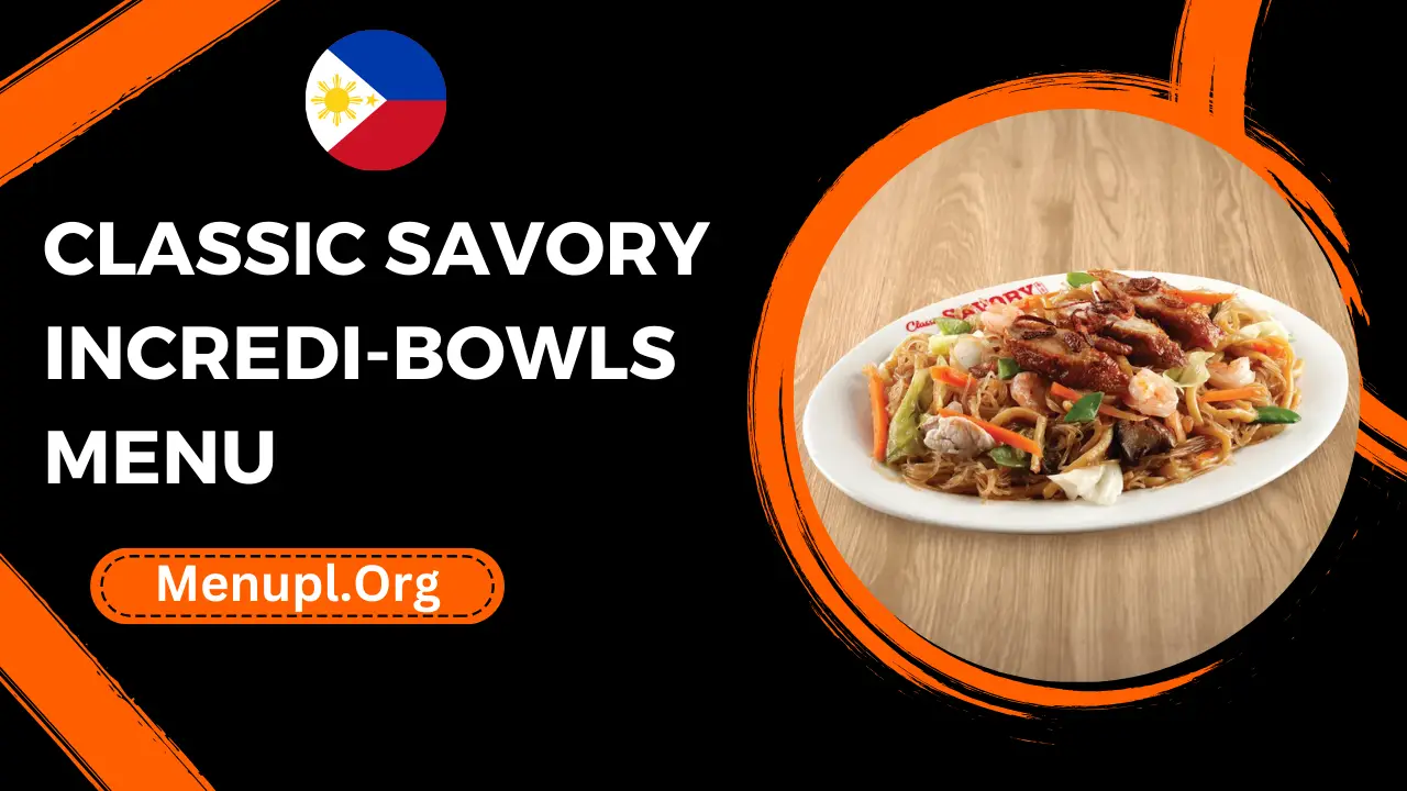 Classic Savory Incredi-bowls Menu Philippines
