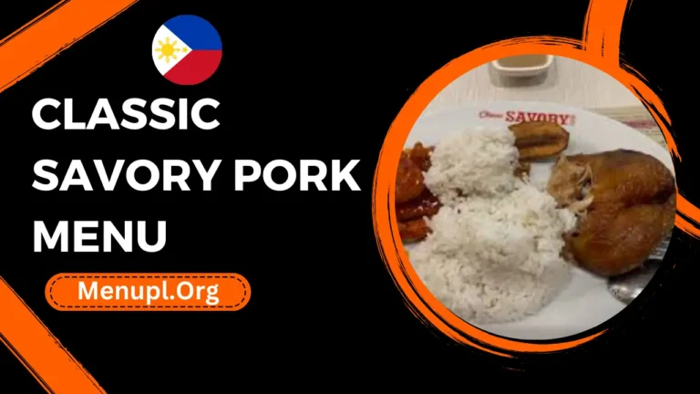Classic Savory Pork Menu Philippines Prices 2024