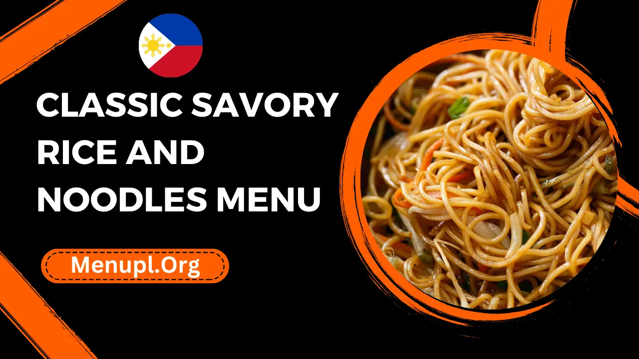 Classic Savory Rice And Noodles Menu Philippines