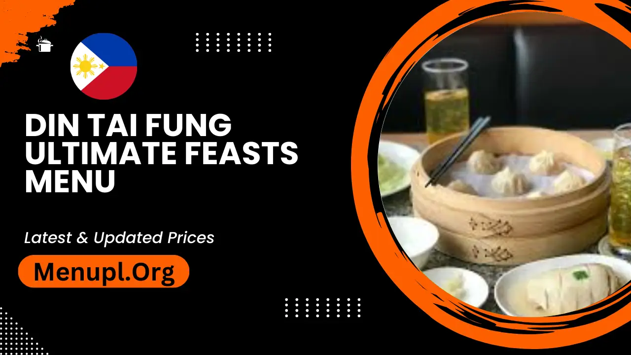 Din Tai Fung Ultimate Feasts Menu Philippines