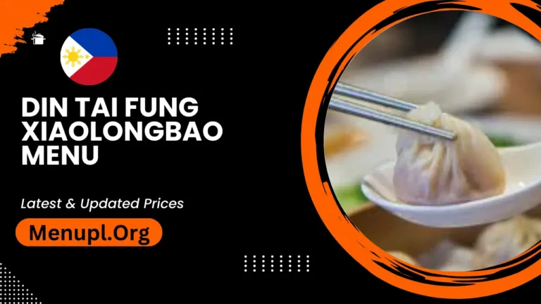 Din Tai Fung Xiaolongbao Menu Philippines Updated Prices 2024