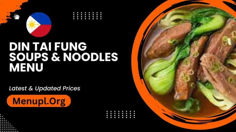 Din Tai Fung soups & noodles Menu Philippines Updated Prices 2024