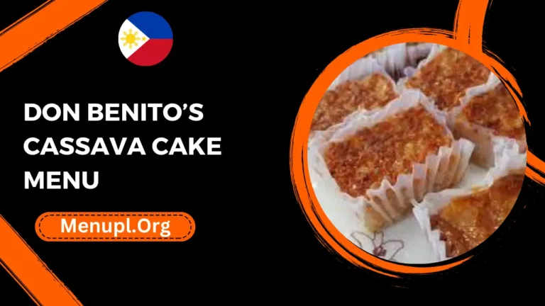 Don Benito’s Cassava Cake Menu Philippines Prices 2024
