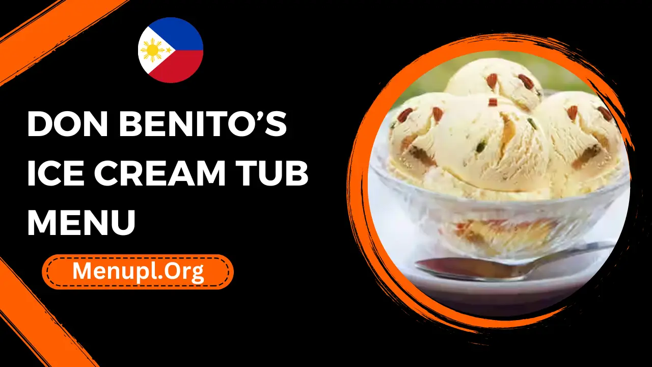 Don Benito’s Ice Cream Tub Menu Philippines