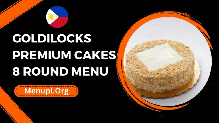 Goldilocks Premium Cakes 8 Round Menu Philippines Prices 2024