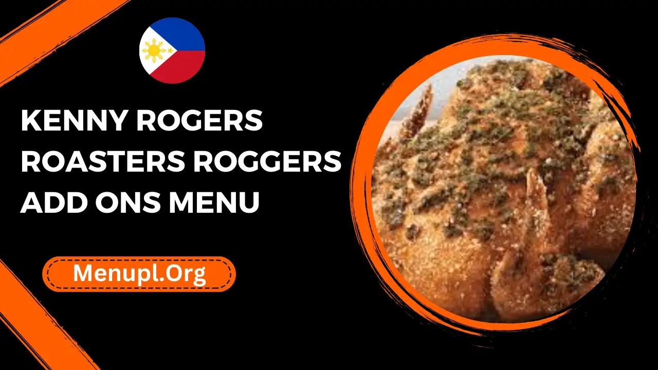 Kenny Rogers Roasters Roggers Add Ons Menu Philippines