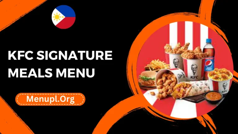 Kfc Signature Meals Menu Philippines Prices 2024