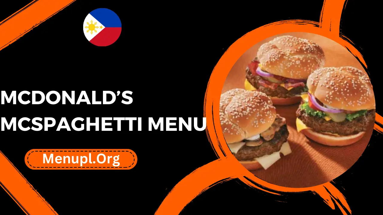 Mcdonald’s Mcspaghetti Menu Philippines
