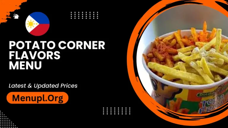 Potato Corner Flavors Menu Philippines Updated Prices 2024