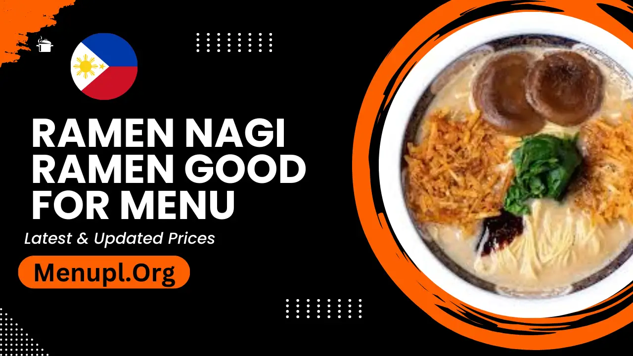 Ramen Nagi Ramen Good For Menu Philippines