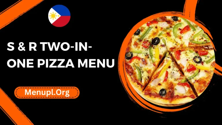 S & R Two-in-one Pizza Menu Philippines Prices 2024
