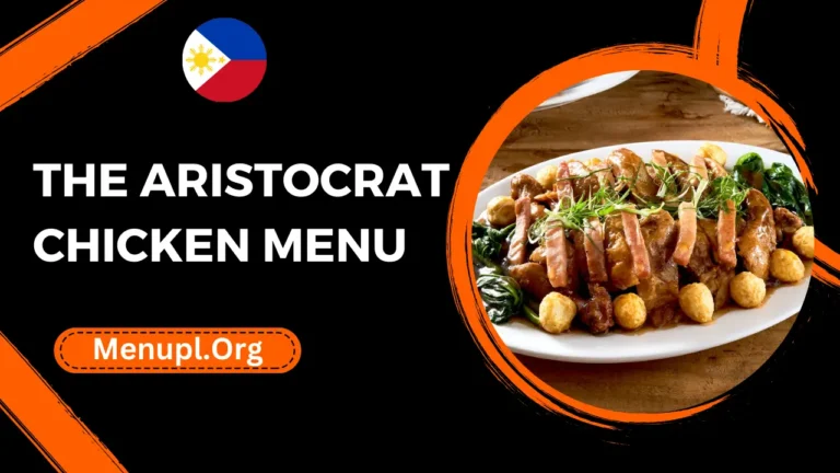 The Aristocrat Chicken Menu Philippines Prices 2024