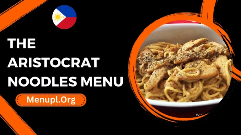 The Aristocrat Noodles Menu Philippines Prices 2024