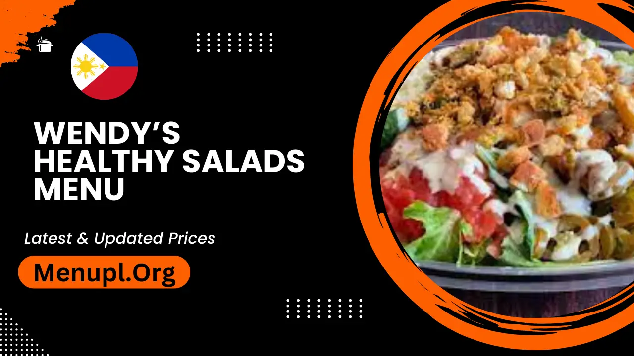 Wendy’s Healthy Salads Menu Philippines