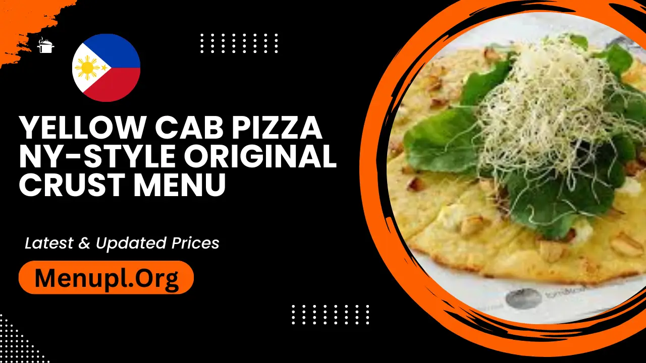 Yellow Cab Pizza Ny-Style Original Crust Menu Philippines
