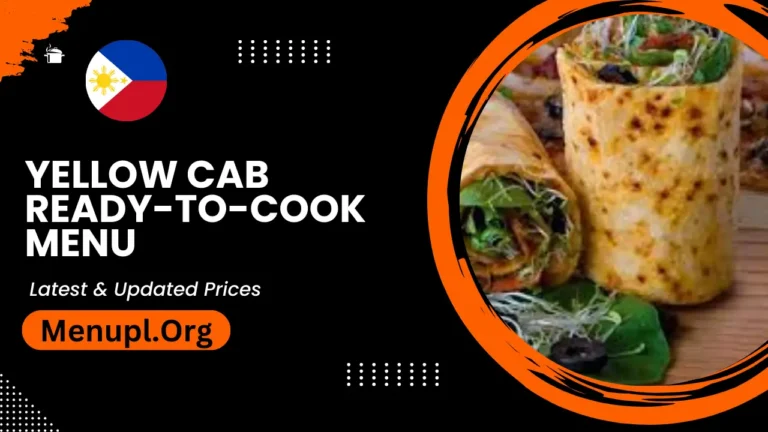 Yellow Cab Ready-To-Cook Menu Philippines Updated Prices 2024