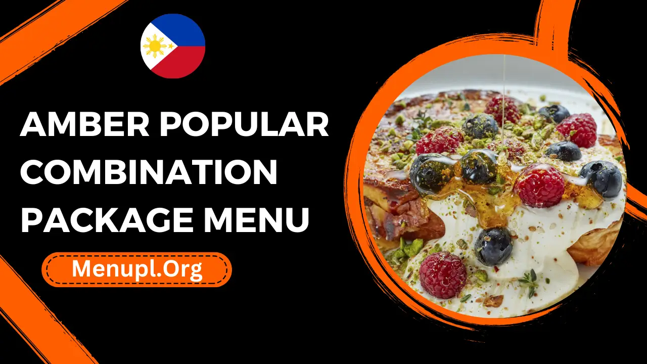 Amber Popular Combination Package Menu Philippines