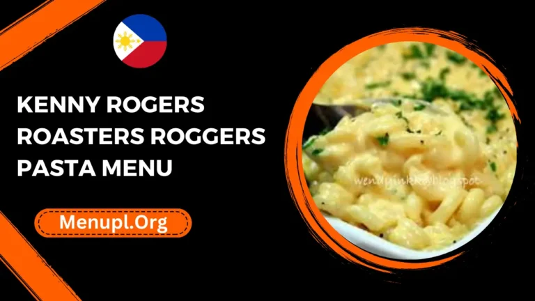 kenny rogers roasters Roggers Pasta Menu Philippines Prices 2024
