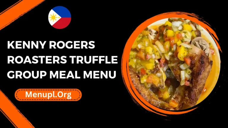 kenny rogers roasters Truffle Group Meal Menu Philippines Prices 2024